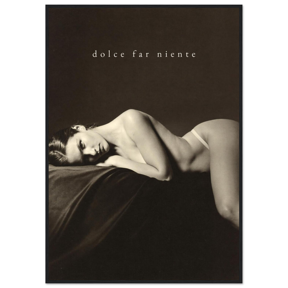 DOLCE FAR NIENTE, 70×100 cm, black frame